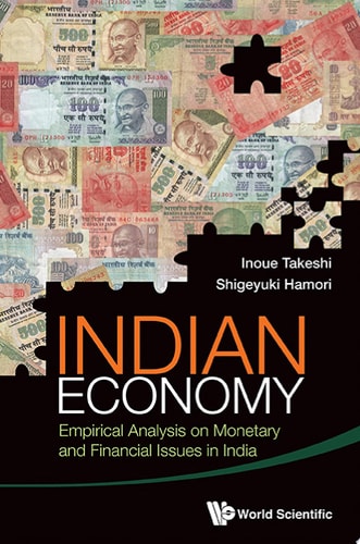 Indian Economy: Empirical Analysis on Monetary and Financial Issues in India
