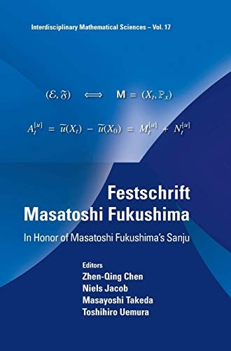 Festschrift Masatoshi Fukushima In Honor of Masatoshi Fukushima's Sanju