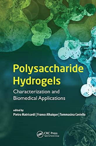 Polysaccharide Hydrogels Characterization and Biomedical Applications