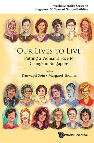 Our Lives To Live: Putting A Woman's Face To Change In Singapore