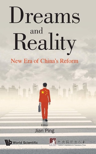 Dreams and Reality New Era of China's Reform