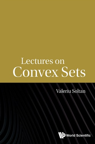 Lectures On Convex Sets