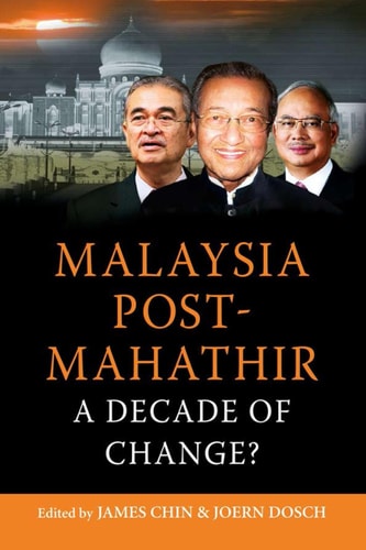 Malaysia Post Mahathir A Decade of Change