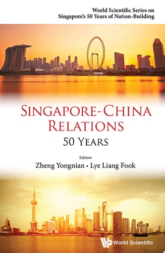 Singapore–China Relations: 50 Years