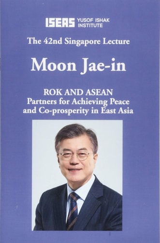 ROK and ASEAN Partners for Achieving Peace and Co-prosperity in East Asia
