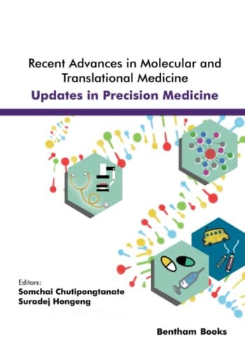 Recent Advances in Molecular and Translational Medicine Updates in Precision Medicine
