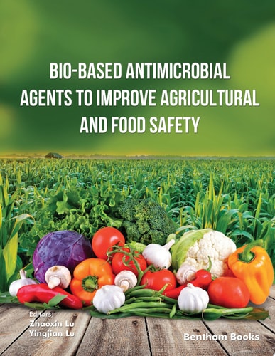 Bio-Based Antimicrobial Agents to Improve Agricultural and Food Safety