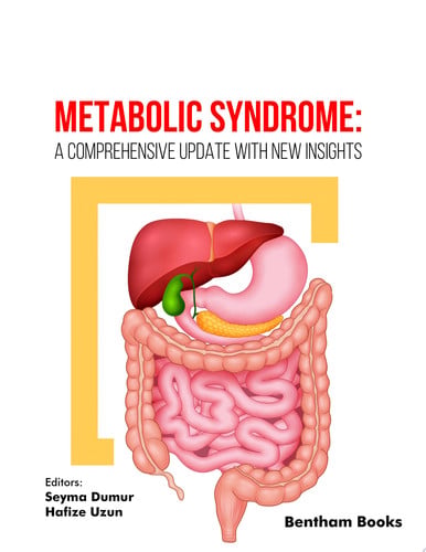 Metabolic Syndrome: A Comprehensive Update with New Insights