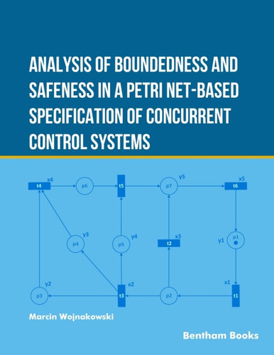 Analysis of Boundedness and Safeness in a Petri Net-Based Specification of Concurrent Control Systems
