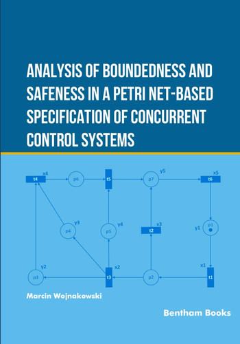 Analysis of Boundedness and Safeness in a Petri Net-Based Specification of Concurrent Control Systems