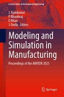 Modeling and Simulation in Manufacturing Proceedings of the AIMTDR 2023