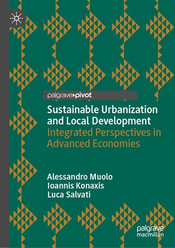 Sustainable Urbanization and Local Development - Integrated Perspectives in Advanced Economies