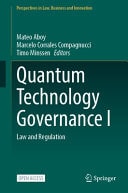 Quantum Technology Governance I - Law and Regulation