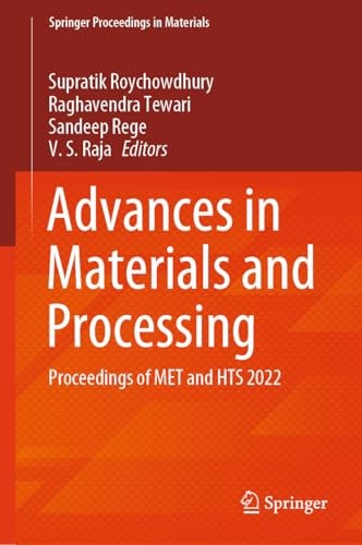 Advances in Materials and Processing Proceedings of MET and HTS 2022