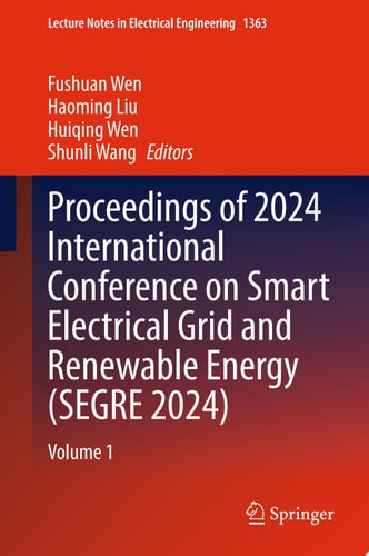 Proceedings of 2024 International Conference on Smart Electrical Grid and Renewable Energy (SEGRE 2024)