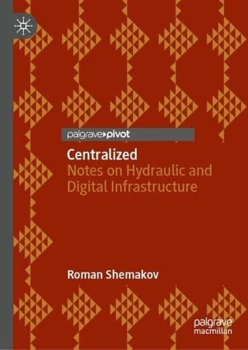 Centralized Notes on Hydraulic and Digital Infrastructure