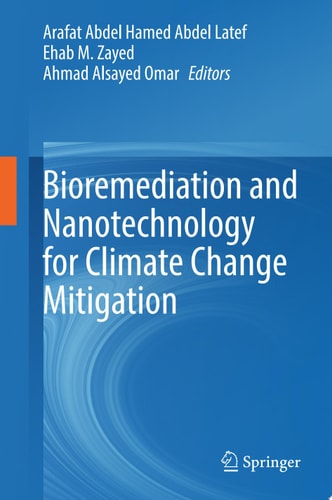 Bioremediation and Nanotechnology for Climate Change Mitigation