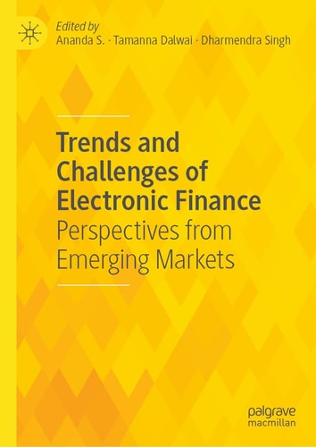 Trends and Challenges of Electronic Finance Perspectives from Emerging Markets