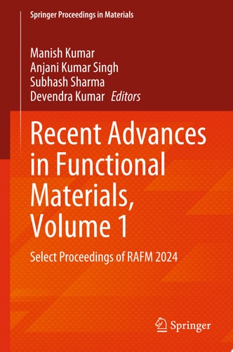 Recent Advances in Functional Materials, Volume 1