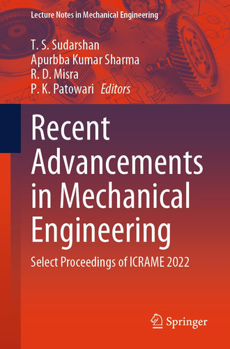 Recent Advancements in Mechanical Engineering Select Proceedings of ICRAME 2022