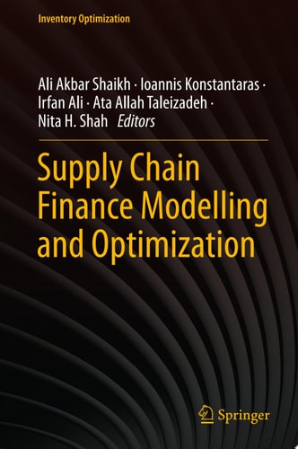 Supply Chain Finance Modelling and Optimization