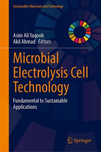 Microbial Electrolysis Cell Technology Fundamental to Sustainable Applications