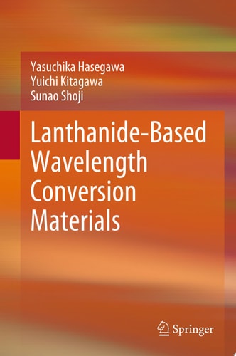 Lanthanide-Based Wavelength Conversion Materials
