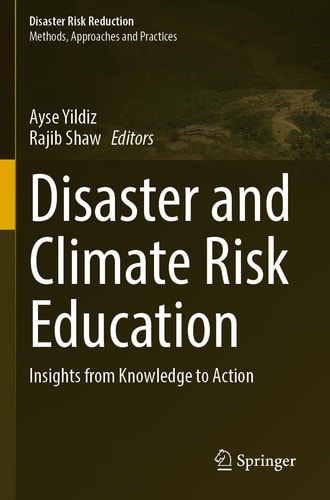 Disaster and Climate Risk Education Insights from Knowledge to Action