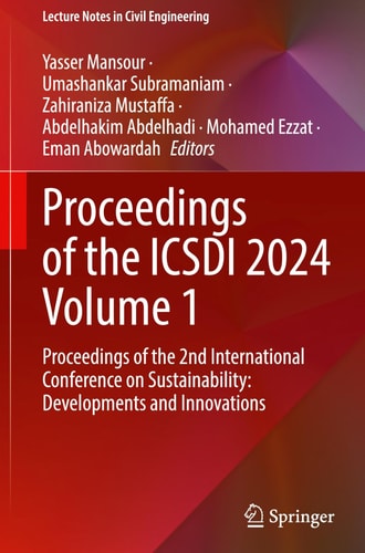 Proceedings of the ICSDI 2024 Volume 1 Proceedings of the 2nd International Conference on Sustainability: Developments and Innovations