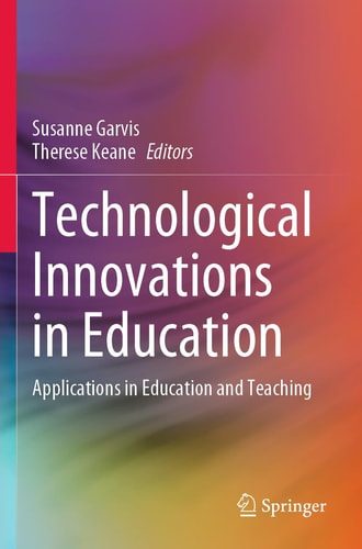 Technological Innovations in Education Applications in Education and Teaching