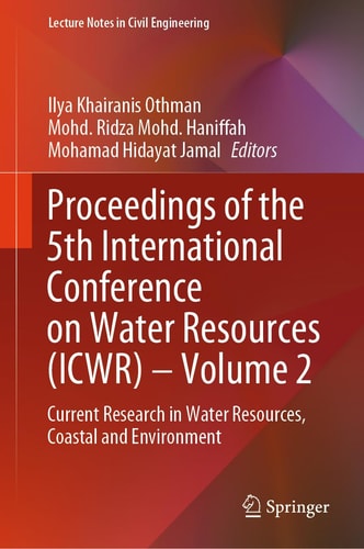 Proceedings of the 5th International Conference on Water Resources (ICWR) – Volume 2 Current Research in Water Resources, Coastal and Environment