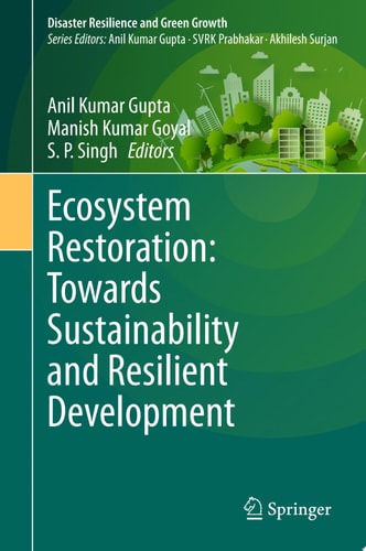 Ecosystem Restoration: Towards Sustainability and Resilient Development