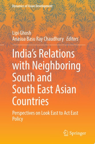 India’s Relations with Neighboring South and South East Asian Countries