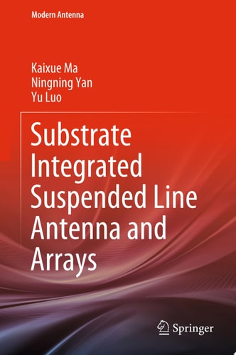 Substrate Integrated Suspended Line Antenna and Arrays
