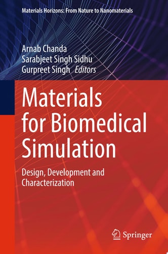 Materials for Biomedical Simulation Design, Development and Characterization