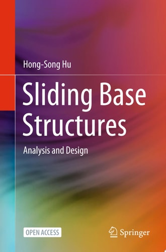 Sliding Base Structures Analysis and Design