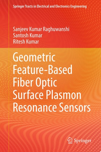 Geometric Feature-Based Fiber Optic Surface Plasmon Resonance Sensors