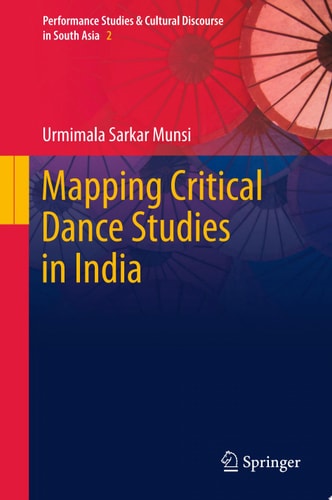 Mapping Critical Dance Studies in India