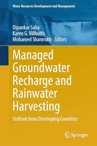 Managed Groundwater Recharge and Rainwater Harvesting Outlook from Developing Countries