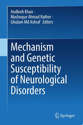 Mechanism and Genetic Susceptibility of Neurological Disorders