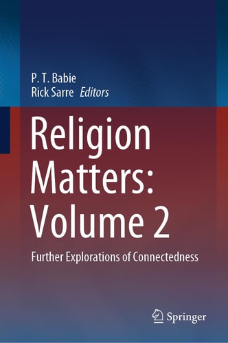 Religion Matters: Volume 2 Further Explorations of Connectedness