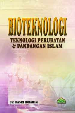 Bioteknologi teknologi perubatan & pandangan Islam