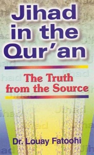 Jihad in the Qur'an The Truth from the Source