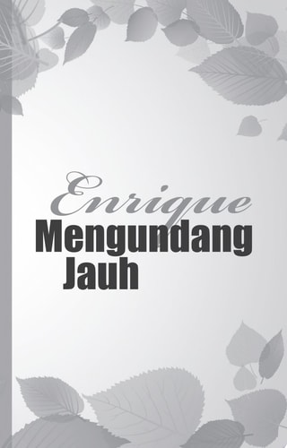Enrique Mengundang Jauh