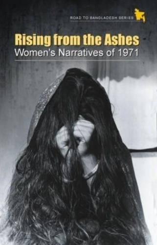 Rising From The Ashes: Women's Narratives of 1971