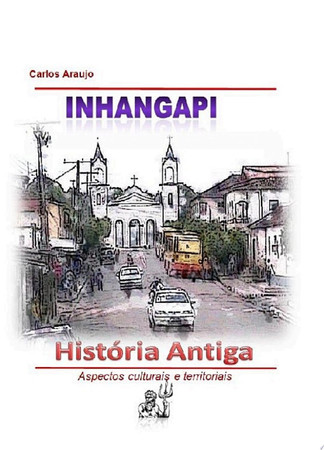 Inhangapi: história e gente