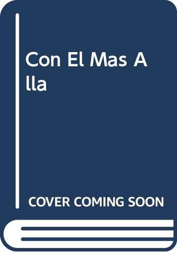 Con El Mas Alla (Spanish Edition)