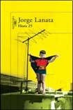 HORA 25 Jorge Lanata