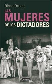 Las mujeres de los dictadores