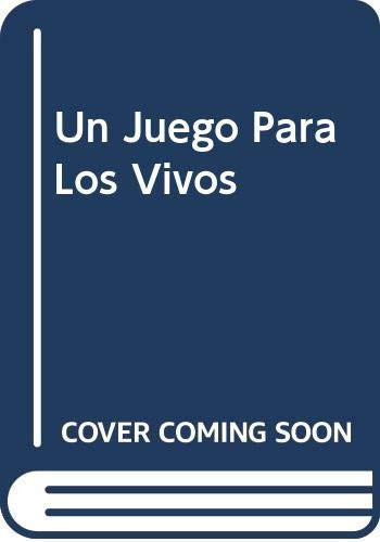 Un Juego Para Los Vivos